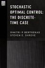 Stochastic Optimal Control: The DiscreteTime Case (Optimization and Neural Computation Series),Used