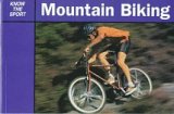 Mountain Biking (Know the Sport),Used