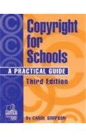 Copyright for Schools : A Practical Guide (Professional Growth Series) (3rd Ed),Used