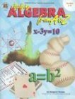 Applying Algebra from A to Z (A Middle School Teacher Resource Book : Grades 58),New