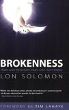 Brokenness: How God Redeems Pain and Suffering,Used