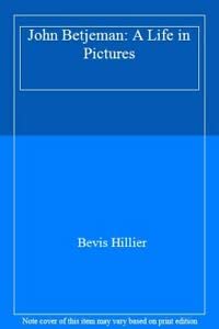 John Betjeman:A Life in Pictures,Used