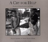 CRY FOR HELP: STORIES OF HOMELESSNESS AND HOPE (Umbra Editions),Used