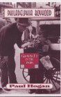 Philadelphia Boyhood: Growing Up In The 1930'S,Used