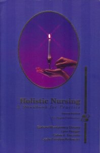 Holistic Nursing: A Handbook for Practice,Used