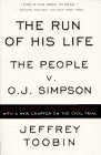 The Run of His Life : The People versus O. J. Simpson,Used