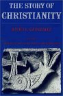The Story of Christianity, Volume 1: The Early Church to the Dawn of the Reformation (Story of Christianity),Used