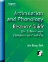 Articulation and Phonology Resource Guide for SchoolAge Children and Adults (Singular Resource Guide Series),Used