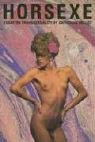 Horsexe: Essay on Transsexuality,Used