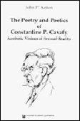 Poetry And Poetics of Constantine P. Cavafy: Aesthetic Visions of Sensual Reality (Greek Poetry Archives),Used