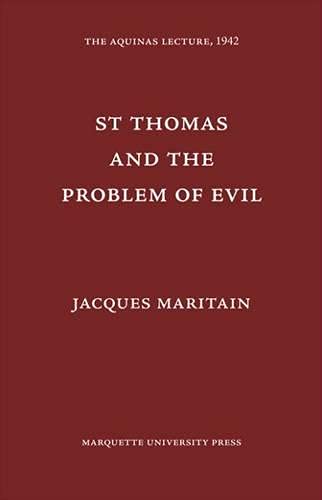 Saint Thomas And The Problem Of Evil (Aquinas Lecture 6),Used