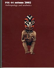 Res: Anthropology And Aesthetics, 44: Autumn 2003