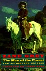 The Man of the Forest: A Novel (New Western Series),Used