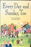 Every Day & Sunday, Too,Used
