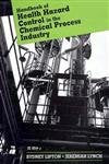 Handbook of Health Hazard Control in the Chemical Process Industry,Used