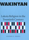 Wakinyan: Lakota Religion In The Twentieth Century,Used