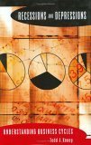 Recessions And Depressions: Understanding Business Cycles,New