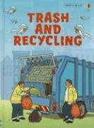 Trash And Recycling (Usborne Beginners: Information For Young Readers: Level 2),Used