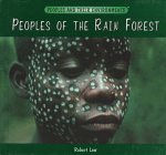 Peoples of the Rain Forest (Peoples and Their Environments),Used