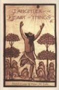 The Laughter at the Heart of Things: Selected Essays,New