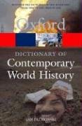 A Dictionary of Contemporary World History: From 1900 to the Present Day (Oxford Quick Reference),Used