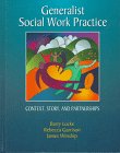 Generalist Social Work Practice: Context, Story, and Partnerships,Used
