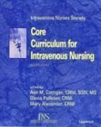 Core curriculum for intravenous nursing,Used