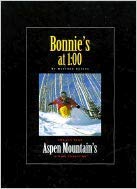 Bonnie's at 1:00: Recipes from Aspen's Moutain's Dining Tradition,Used