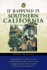 It Happened in Southern California,New