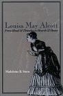 Louisa May Alcott: From Blood & Thunder to Hearth & Home,New
