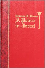 Phineas F. Bresee: A Prince in Israel,Used