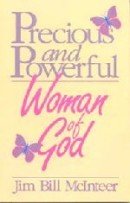Precious and Powerful Woman of God,New