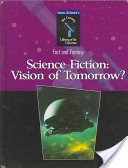 Science Fiction: Visions of Tomorrow (Isaac Asimov's New Library of the Universe),Used
