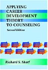 Applying Career Development Theory to Counseling,Used