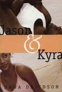 Jason & Kyra,New