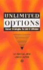 Unlimited Options: Career Strategies to Last a Lifetime,Used