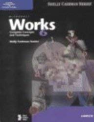 Microsoft Works 6.0: Complete Concepts and Techniques,Used