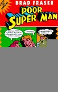 Poor Super Man: A Play with Captions (Prairie Play Series),New