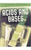 Acids and Bases (Chemicals in Action),Used