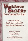 Workforce Stability, Your Competitive Edge,Used