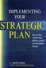 Implementing Your Strategic Plan: How to Turn 'Intent' into Effective Action for Sustainable Change,Used