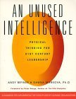 An Unused Intelligence: Physical Thinking for 21st Century Leadership,New