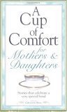 Cup Of Comfort F/Mothers & Dau,Used