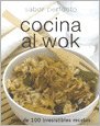 Cocina al wok/ Wok and Stirfry (Perfect Cooking) (Spanish Edition),Used
