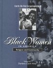Facts on File Encyclopedia of Black Women in America: Religion and Community,Used