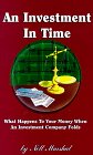 An Investment in Time: What Happens to Your Money When an Investment Company Folds,Used