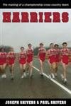Harriers: The Making of a Championship Cross Country Team,Used