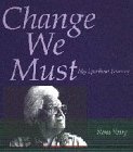 Change We Must. . .My Spiritual Journey,Used