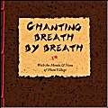 Chanting Breath by Breath,Used