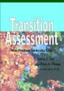 Transition Assessment: Wise Practices for Quality Lives,Used